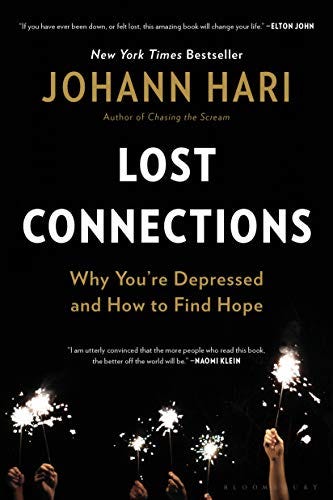 A book cover of Lost Connections by Johann Hari