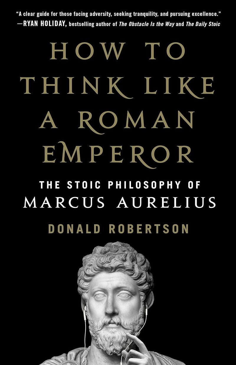 Book cover of "How to Think Like a Roman Emperor"